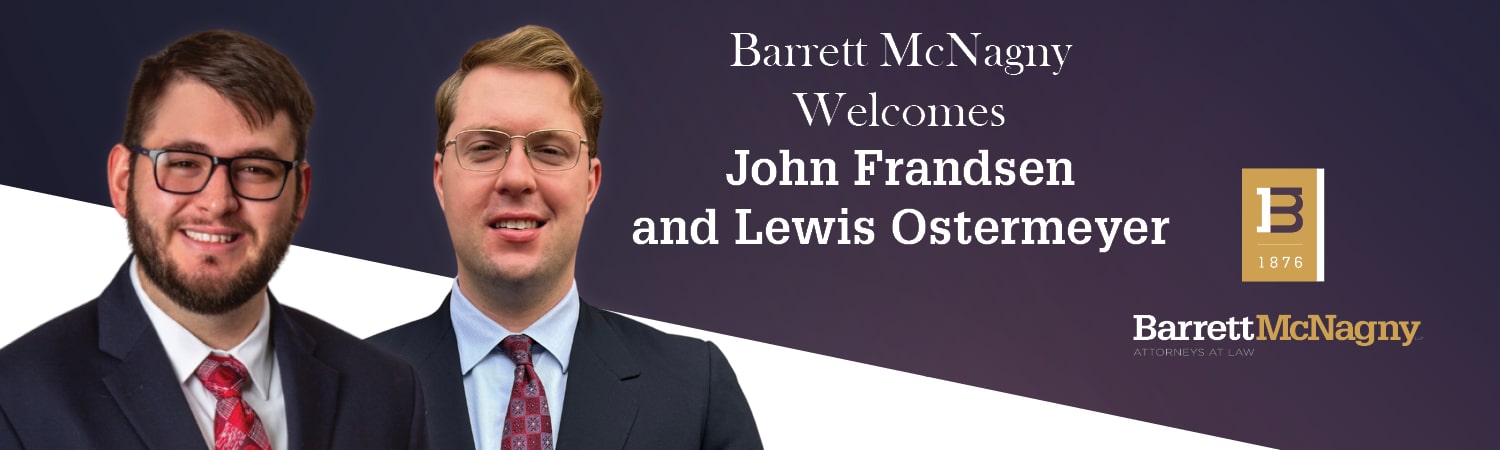 John Frandsen and Lewis Ostermeyer Join Barrett McNagny